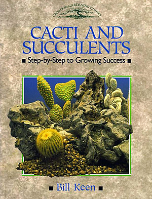 Cacti and succulents - Bill Keen Cacti and succulents - Bill Keen